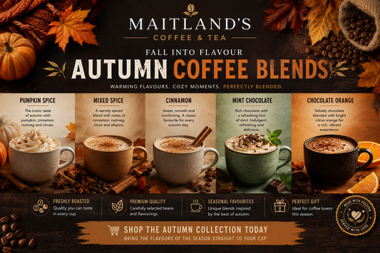 🍂 Fall Into Flavour: Discover Our New Autumn Coffee Blend Collection - Maitland’s hand roaster